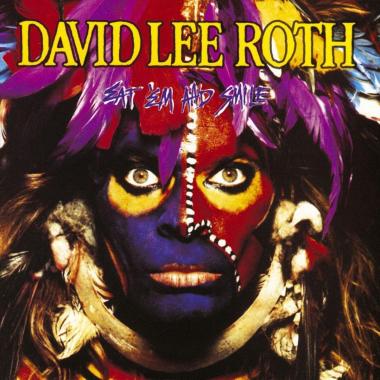 David Lee Roth -  Eat 'Em and Smile